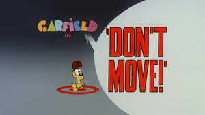 Don't Move!