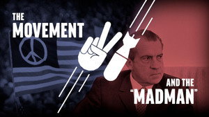 The Movement and the "Madman"