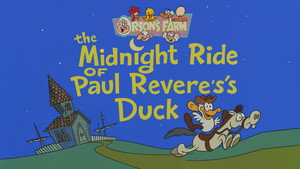 Midnight Ride of Paul Revere's Duck