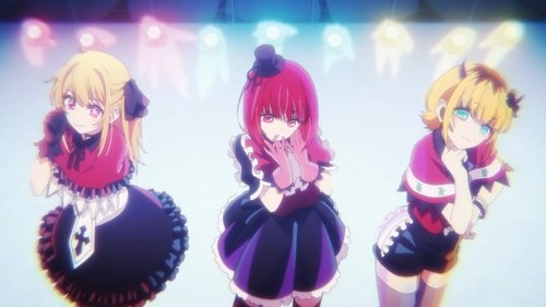 【OSHI NO KO】 - S1E11: Idol